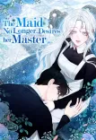 Couverture de The Maid No Longer Desires Her Master