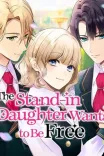 Couverture de The Stand In Daughter Wants To Be Free