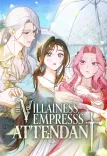 Couverture de The Villainess Empress's Attendant
