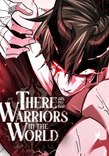 Couverture de There Are No Bad Warriors In The World