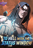 Couverture de To Hell With The Status Window