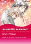 Couverture de Une question de mariage