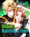 Couverture de Vilaine & Maîtresse de l’épée